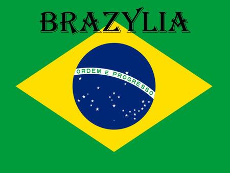 Brazylia.