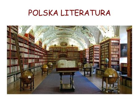 POLSKA LITERATURA.