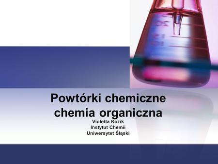 Powtórki chemiczne chemia organiczna