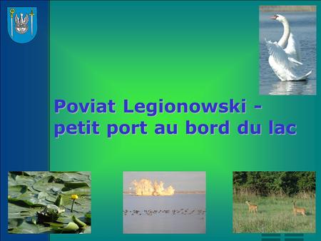 Poviat Legionowski - petit port au bord du lac. Le poviat Legionowski est situé dans la partie centrale de la Plaine de Mazovie. Il est composé de cinq.