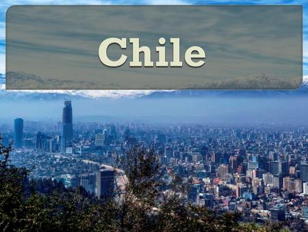 Chile.