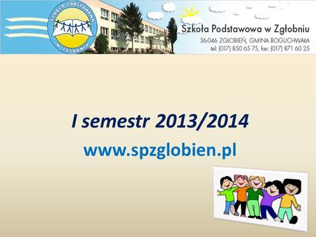 Misja Szkoły Podstawowej w Zgłobniu ;