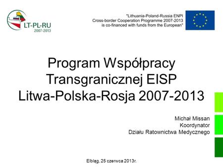 Program Współpracy Transgranicznej EISP Litwa-Polska-Rosja