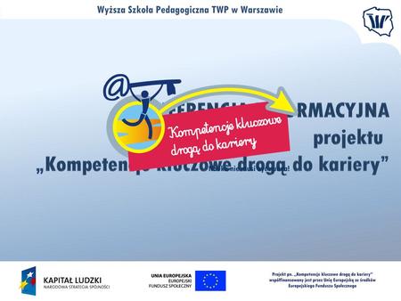 1.Projekt i jego realizator 2.Zespół Projektowy 3.Europejski Fundusz Społeczny dla oświaty w Polsce 4.Założenia Projektu 5.Działania i harmonogram Projektu.