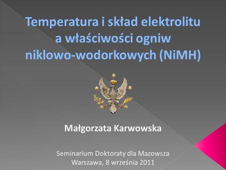 Temperatura i skład elektrolitu niklowo-wodorkowych (NiMH)