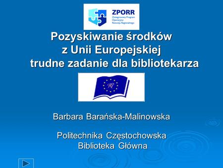 Barbara Barańska-Malinowska Politechnika Częstochowska