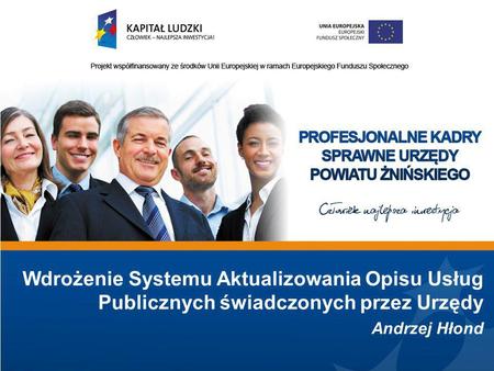 Wdrożenie Systemu Aktualizowania Opisu Usług Publicznych świadczonych przez Urzędy Andrzej Hłond.