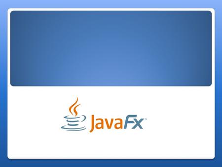 Czym jest JavaFX? Rich Internet Application