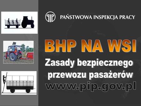 BHP NA WSI Zasady bezpiecznego przewozu pasażerów www.pip.gov.pl.