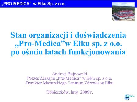 „PRO-MEDICA” w Ełku Sp. z o.o.