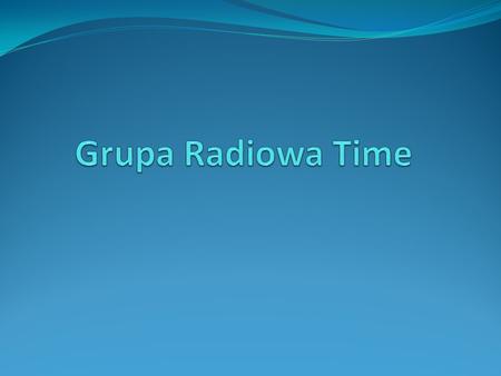 Grupa Radiowa Time.