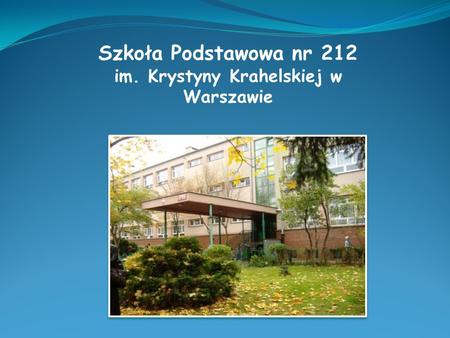 Szkoła Podstawowa nr 212 im. Krystyny Krahelskiej w Warszawie