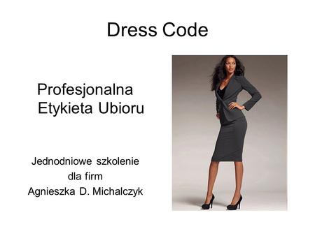Dress Code Profesjonalna Etykieta Ubioru
