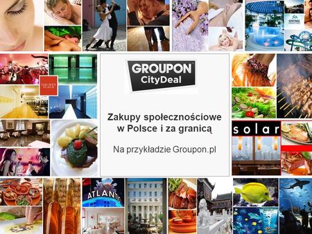 Zakupy społecznościowe w Polsce i za granicą