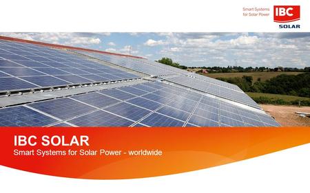 IBC SOLAR Smart Systems for Solar Power - worldwide.