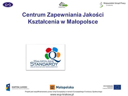 Centrum Zapewniania Jakości Kształcenia w Małopolsce