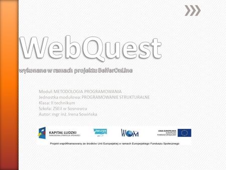 WebQuest wykonane w ramach projektu BelferOnLine