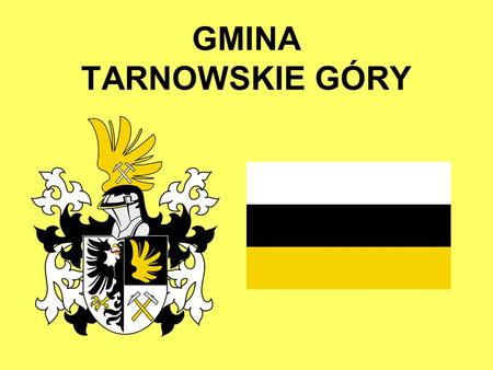 GMINA TARNOWSKIE GÓRY.