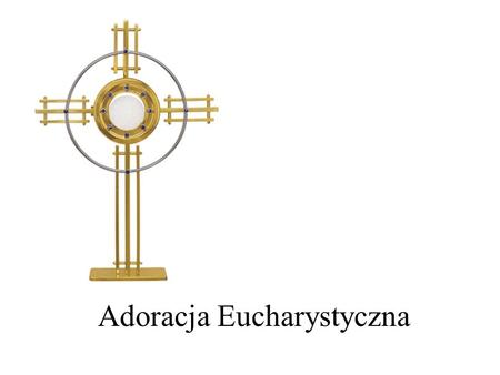 Adoracja Eucharystyczna