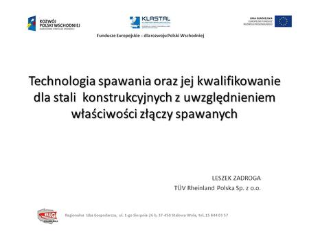 LESZEK ZADROGA TÜV Rheinland Polska Sp. z o.o.