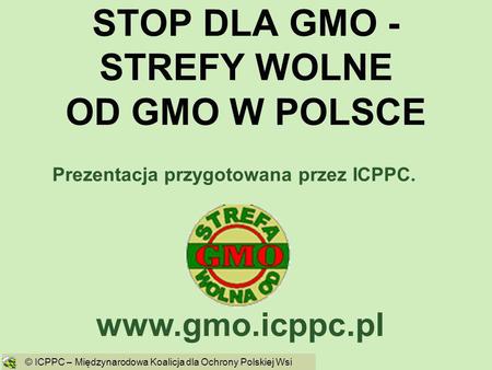 STOP DLA GMO - STREFY WOLNE OD GMO W POLSCE