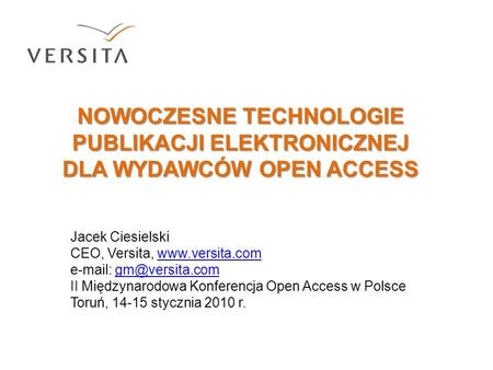 Jacek Ciesielski CEO, Versita, 