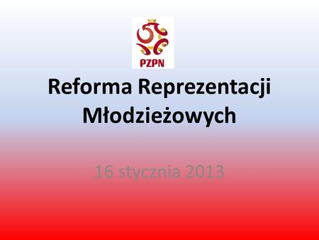 Reforma Reprezentacji Młodzieżowych