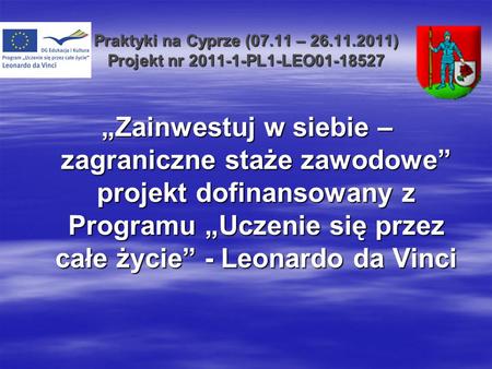 Praktyki na Cyprze (07.11 – ) Projekt nr PL1-LEO