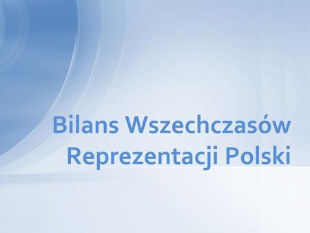 Bilans Wszechczasów Reprezentacji Polski. Wstawianie nowego wpisu. Kliknij Dodaj mecz.