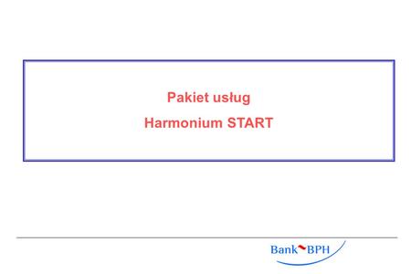 Pakiet usług Harmonium START