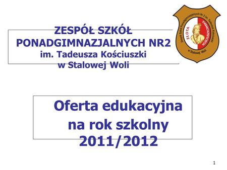 Oferta edukacyjna na rok szkolny 2011/2012
