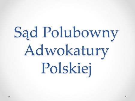 Sąd Polubowny Adwokatury Polskiej