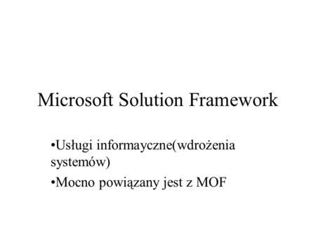 Microsoft Solution Framework