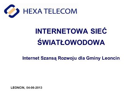 Informacje o firmie HEXA Telecom