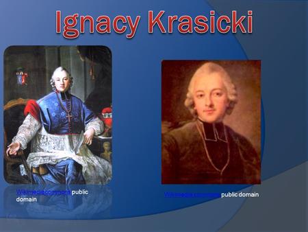 Ignacy Krasicki Wikimediacommons public domain