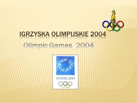 Igrzyska olimpijskie 2004 Olimpic Games 2004.