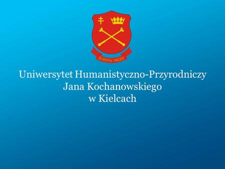 Uniwersytet Humanistyczno-Przyrodniczy Jana Kochanowskiego w Kielcach.