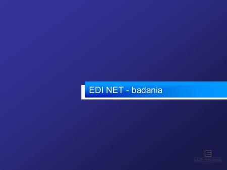 EDI NET - badania.