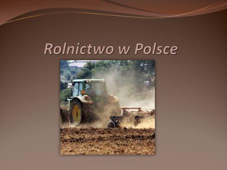 Rolnictwo w Polsce.