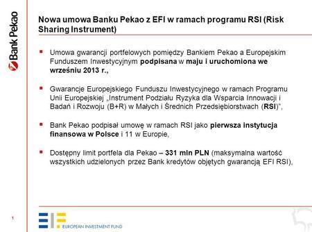Kredyty dla innowacyjnych firm z gwarancją Europejskiego Funduszu Inwestycyjnego Poznań, 21 października 2013.