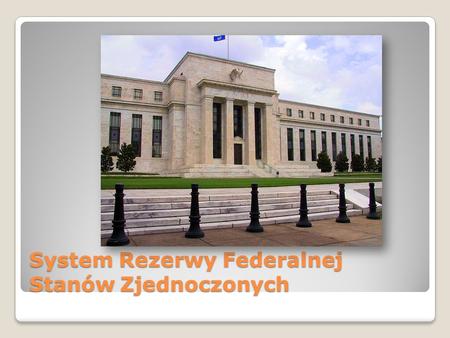 System Rezerwy Federalnej Stanów Zjednoczonych