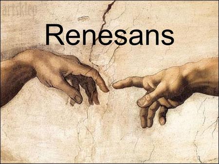 Renesans.