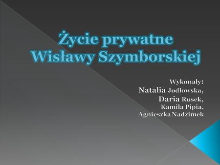 Życie prywatne Wisławy Szymborskiej