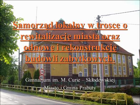 Gimnazjum im. M. Curie – Skłodowskiej Miasto i Gmina Prabuty