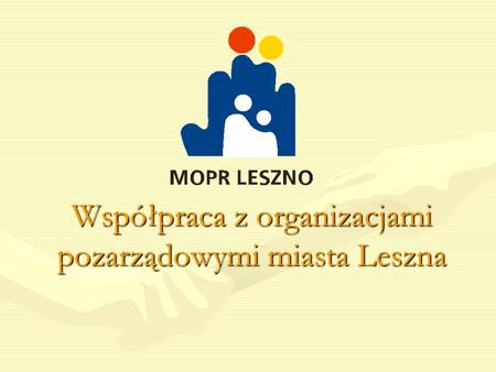Współpraca z organizacjami pozarządowymi miasta Leszna.
