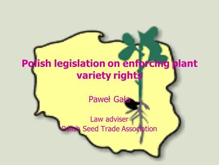 Polish legislation on enforcing plant variety rights