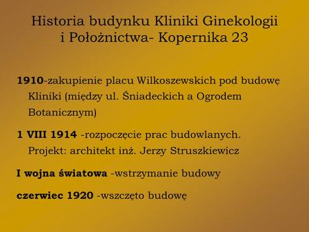 Historia budynku Kliniki Ginekologii i Położnictwa- Kopernika 23