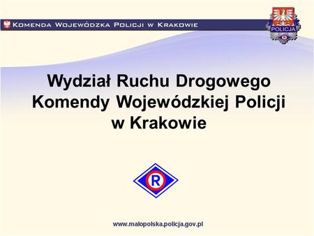 Wydział Ruchu Drogowego Komendy Wojewódzkiej Policji w Krakowie