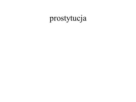 Prostytucja.