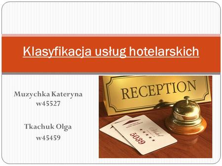 Klasyfikacja usług hotelarskich